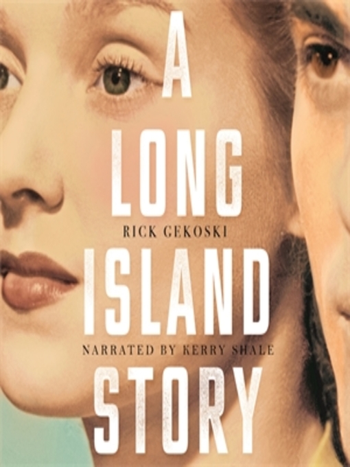 Title details for A Long Island Story by Rick Gekoski - Available